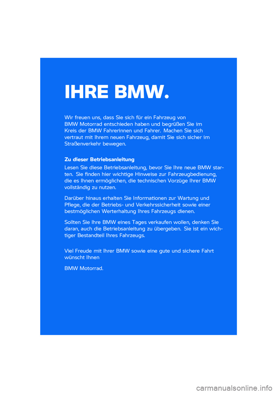 BMW MOTORRAD R 1250 RS 2021  Betriebsanleitung (in German) ���� ���\b�	
��� ������\b ��\b�	�
 ��\f�	�	 �
�� �	��� ��� ���\b ��\f������ ���\b��� �������\f� ��\b��	�������\b ��\f���\b ��\b� �������