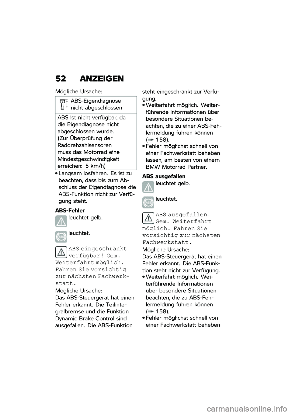 BMW MOTORRAD R 1250 RS 2021  Betriebsanleitung (in German) �,� ���5�����
��&��#���� �/��	�\f����@
�7��
�$�6����\b���\f��\b��	��\b���� �\f����	���#��	�	��\b
�7��
 ��	� �\b���� ��������\f��
 ��\f��� �6��