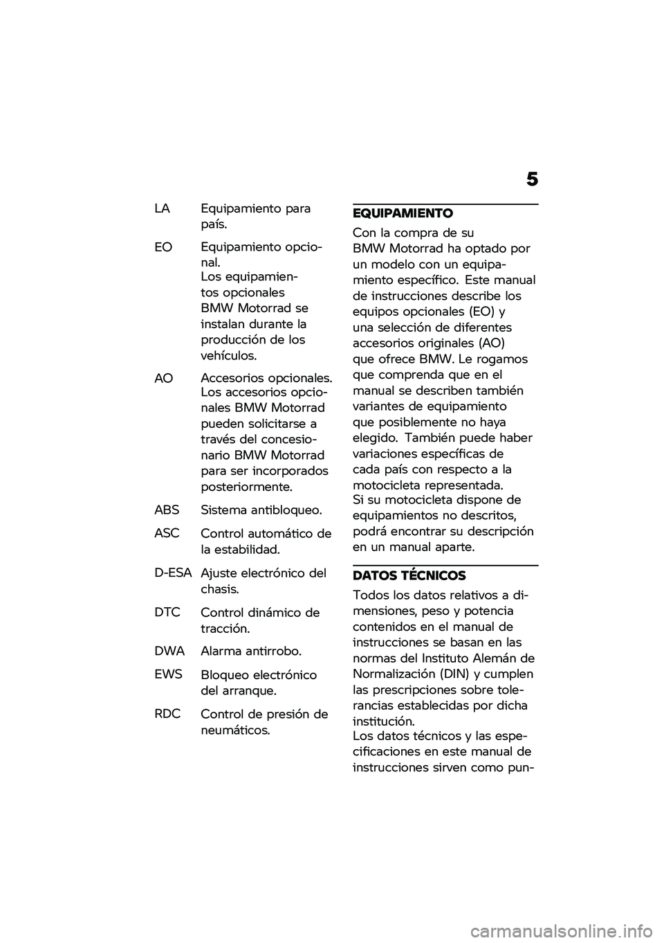 BMW MOTORRAD R 1250 RS 2021  Manual de instrucciones (in Spanish) �/
�$�+ �%�\f�
����
����� ���	������
�%�5�%�\f�
����
����� ������&�����$�� ��\f�
����
����&��� ������������� �����	�	�� ��������