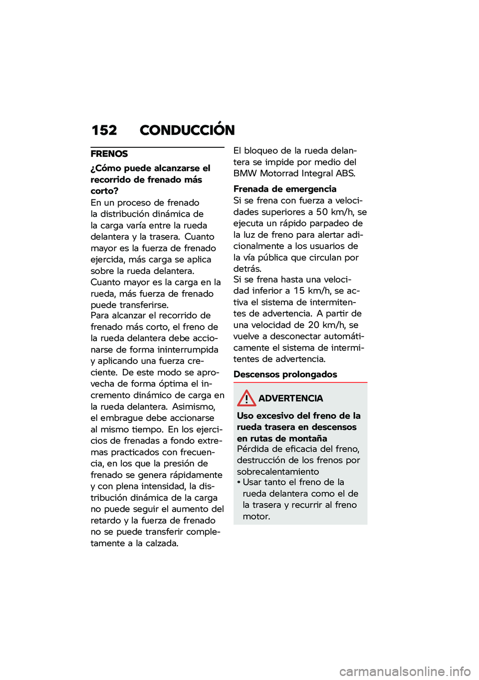 BMW MOTORRAD R 1250 RS 2021  Manual de instrucciones (in Spanish) �
�/� ���
�1����\f�R�
�6���
��
�X���
� �)�\f��� ��
����3���\b� ��
��������� �� �&������ �
�4�\b����	��Y
�%� �
� ��	����� �� ��	������� �