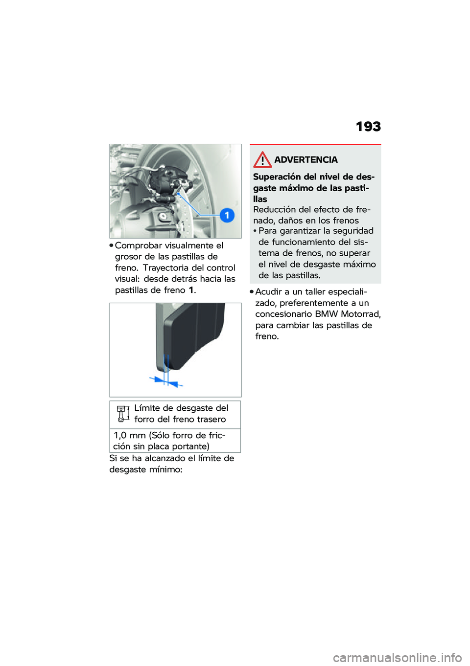 BMW MOTORRAD R 1250 RS 2021  Manual de instrucciones (in Spanish) �
�?�C
�6��
��	����	 ����
���
���� ���\b�	����	 �� ��� ��������� ����	���� �7�	�������	�� ��� �����	������
���: ����� ����	�#� �