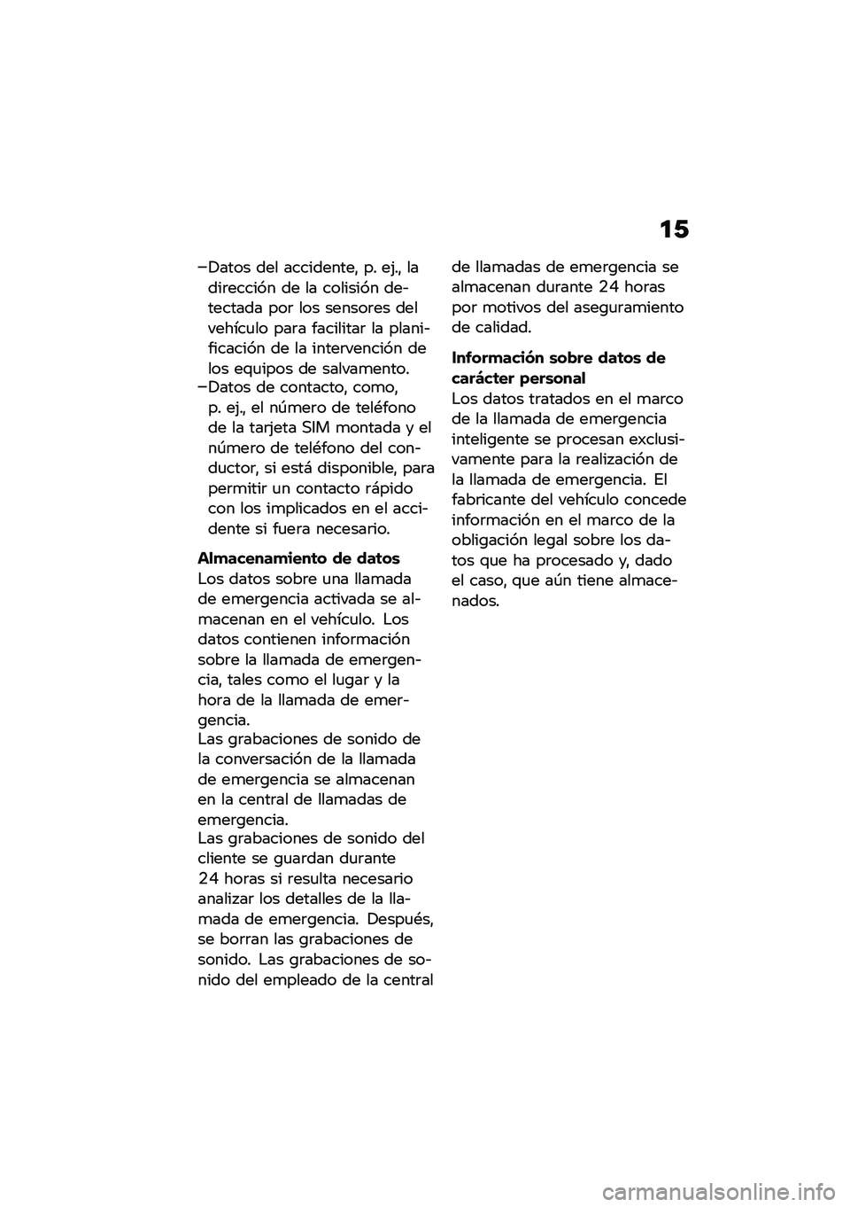 BMW MOTORRAD R 1250 RS 2021  Manual de instrucciones (in Spanish) �
�/
�!���� ��� ����������" �� ��(��" �����	������ �� �� �������� ���&������� ���	 ��� ������	�� ���������
�� ���	� ����