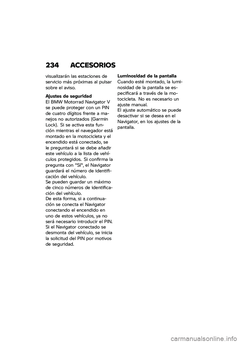 BMW MOTORRAD R 1250 RS 2021  Manual de instrucciones (in Spanish) ��C�" ��������\f��
����
���� ��	�#� ��� ���������� �����	����� �
�#� ��	��)��
�� �� ��
����	����	� �� ������
��2�\f�\b�	��\b �� �\b�