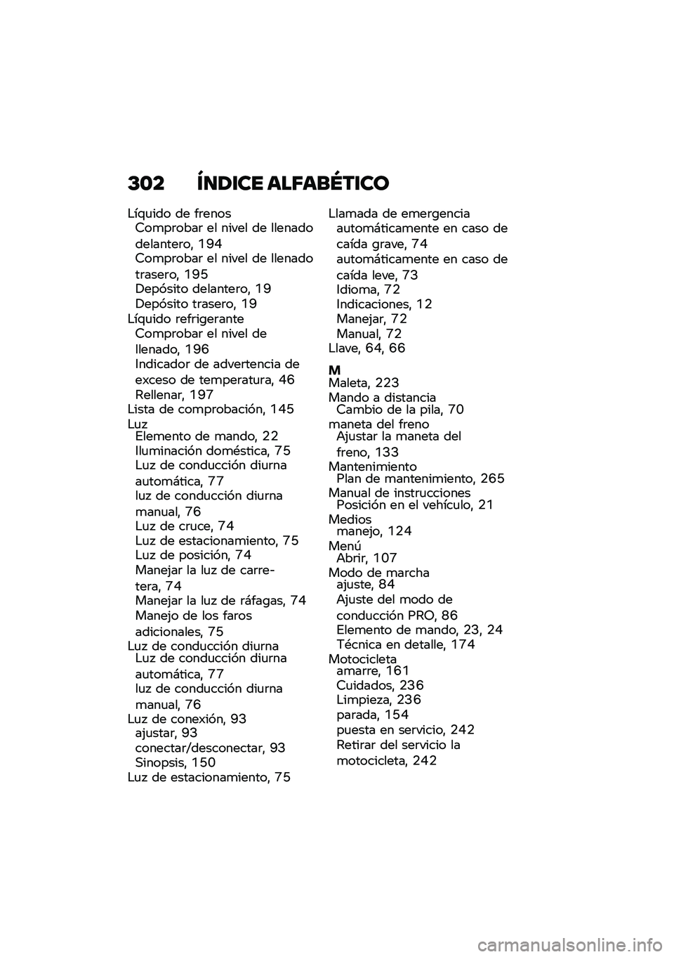 BMW MOTORRAD R 1250 RS 2021  Manual de instrucciones (in Spanish) �C�\b� �W�
�1�\f�� ���6���S��\f��
�$��\f�
��� �� ��	�����6��
��	����	 �� ����� �� ���������������	��" �N�A�F�6��
��	����	 �� ����� �� �