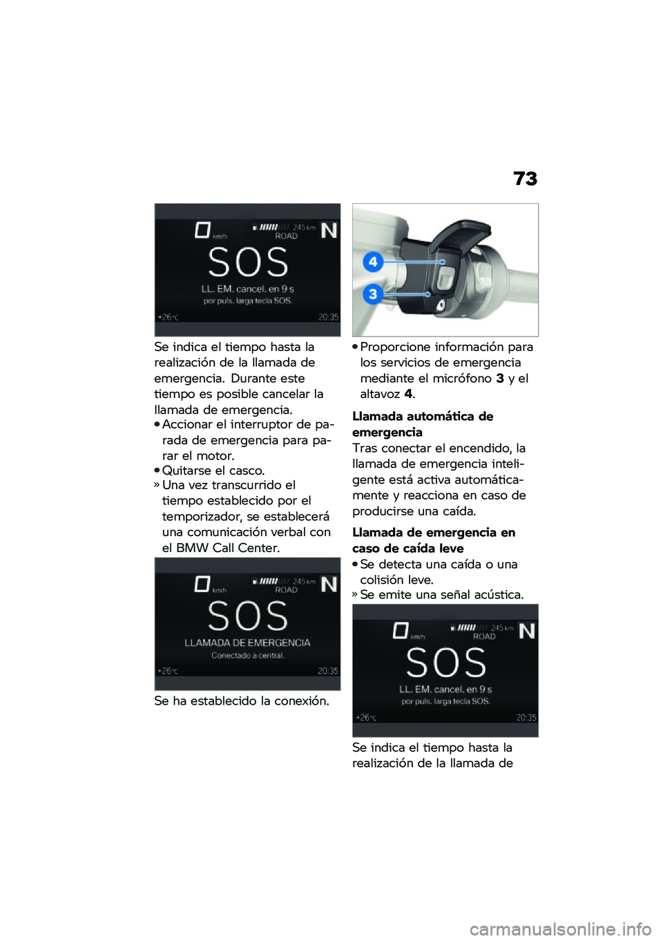 BMW MOTORRAD R 1250 RS 2021  Manual de instrucciones (in Spanish) �8�C
�,� ������ �� ����
�� ����� ���	����� ����� �� �� ����
��� ����
��	�\b������ �!�
�	���� ��������
�� �� ������� ������