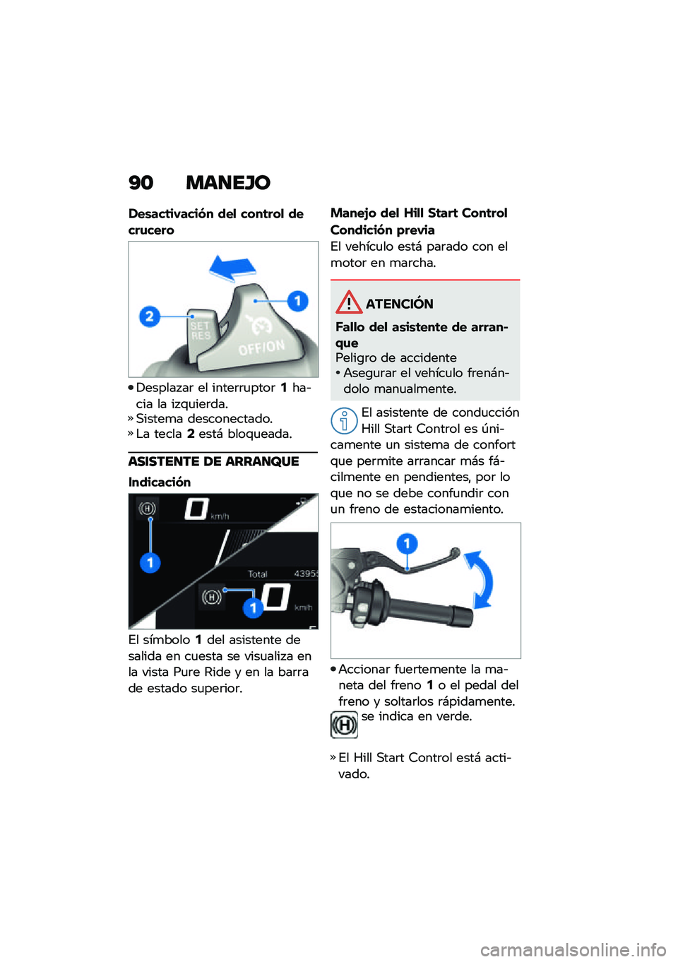 BMW MOTORRAD R 1250 RS 2021  Manual de instrucciones (in Spanish) �?�\b ���
��H�
���\b���	��,����� ���
 ����	���
 �����\f����
�!������ ��	 �� �����	�	�
����	�5���&��� �� �� �\f�
���	����,�����
� �����