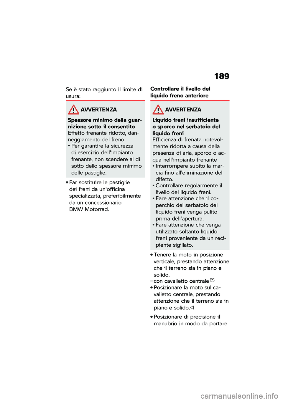 BMW MOTORRAD R 1250 RS 2021  Libretto di uso e manutenzione (in Italian) �\f�=�?
�� � ��
�	�
� �\b�	������
� ��\f �\f��
��
� ������\b�	�
����������
��+�����	� �!�\b�\f�\b�!� �
��&�&� �-���	�#�\f�\b�
�\b��\f� ����� �\b�& ��