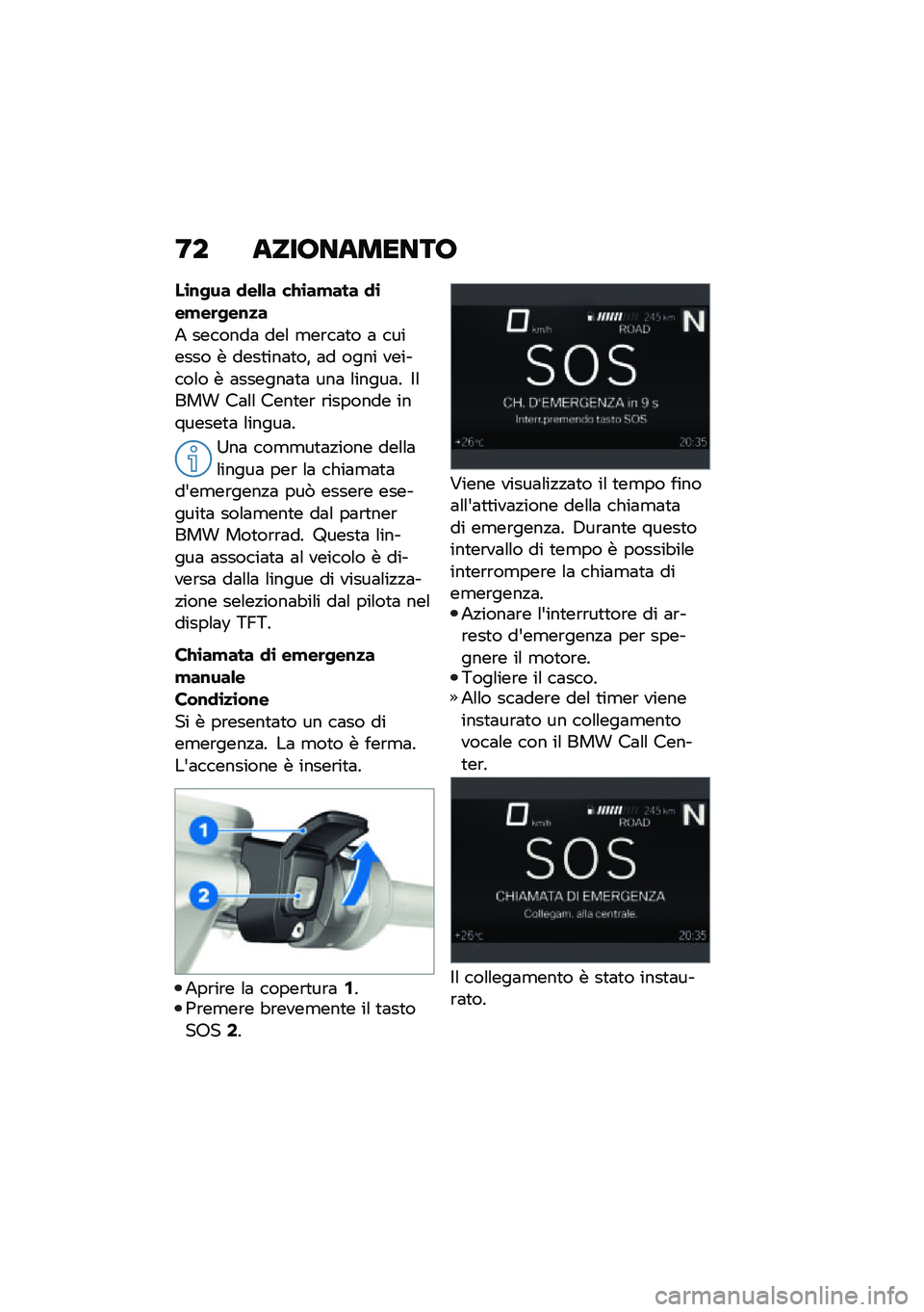 BMW MOTORRAD R 1250 RS 2021  Libretto di uso e manutenzione (in Italian) �F� �����������
��\b�\f�-�� �
��&�&� ��0�\b��!��� �
�\b��!��	�-��\f�
�
�+ �������	 ���\f �
��\b��	�
� �	 ������� � ����
���	�
��% �	� ���� ���