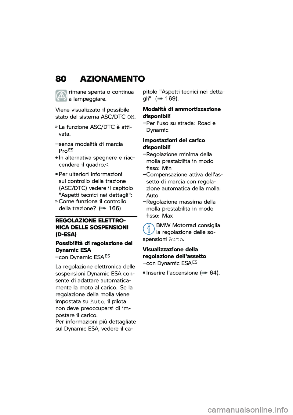 BMW MOTORRAD R 1250 RS 2021  Libretto di uso e manutenzione (in Italian) �=�
 �����������
�\b��
�	�� �����
�	 � ����
����	�	 �\f�	�
������	�\b��
�#���� �����	�\f��!�!�	�
� ��\f ������"��\f���
�	�
� ���\f ����
��
�	 