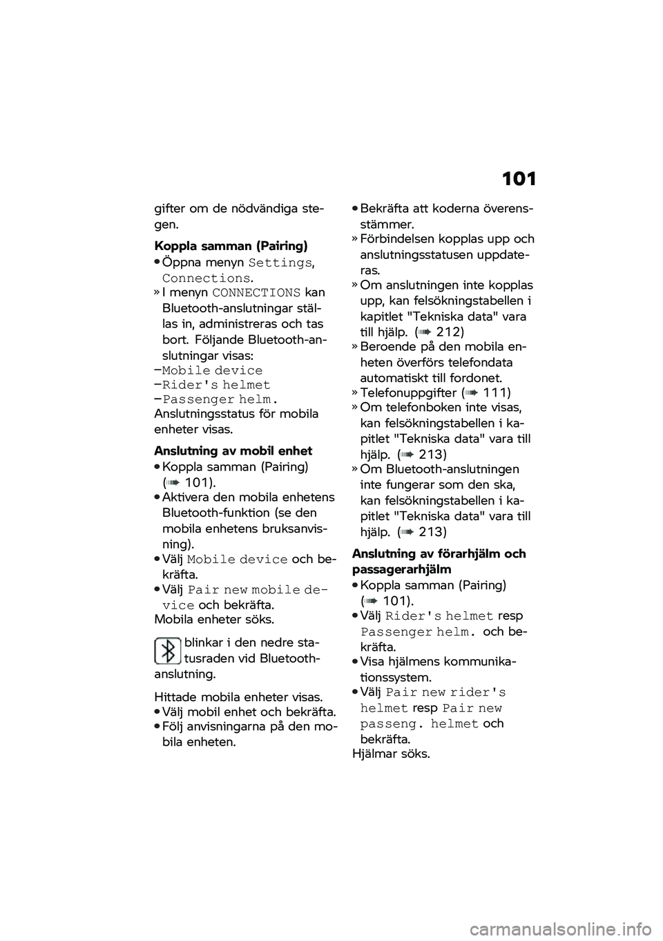 BMW MOTORRAD R 1250 RS 2021  Instruktionsbok (in Swedish) ��	�
������ �\f� �
� ���
����
���\b �
�������
�G��*�*�"� �	����� �N�)��\b��\b��+�O
�A�%�%��\b ����!��)����\f��
��"��������\f�����+ ����!���