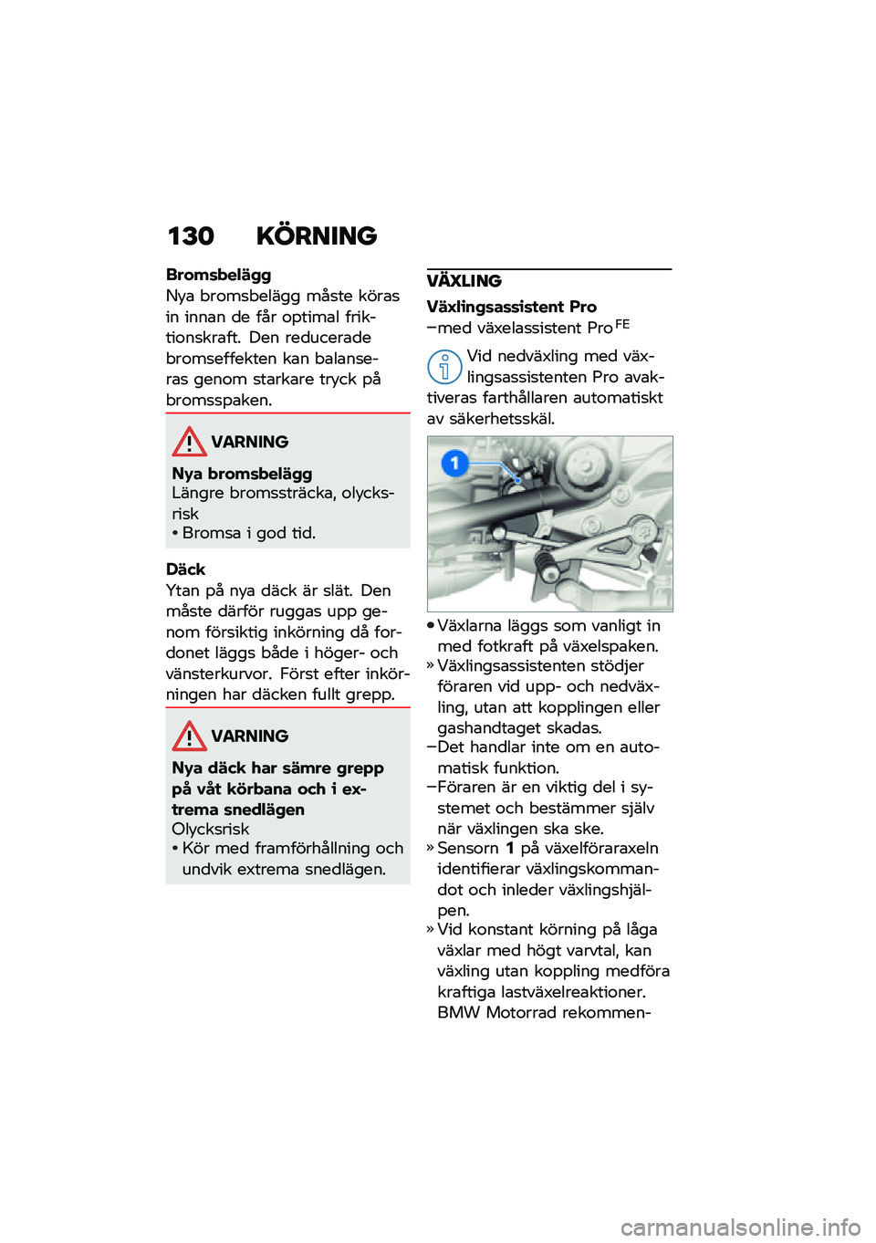 BMW MOTORRAD R 1250 RS 2021  Instruktionsbok (in Swedish) ��E�	 �=������
�����	���"�!�+�+
�9�!�\b � ��\f��
� ����� ���
�� ����\b�
�� ����\b� �
� ��� �\f�%����\b� ��������\f��
���\b��� ��� ���
����