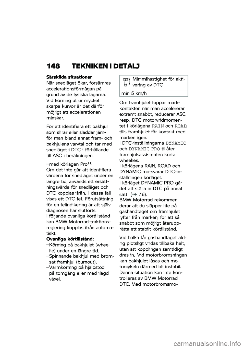 BMW MOTORRAD R 1250 RS 2021  Instruktionsbok (in Swedish) �� �A �3�<�=���=�<� � ��<�3�
��N
��!��	�
�\b�"�� �	�\b�
�\f��
�\b����
�9�� �
���
����� ���\b��" ����
����\b�
�\b�������\b���\f��
�������\b� �%����
