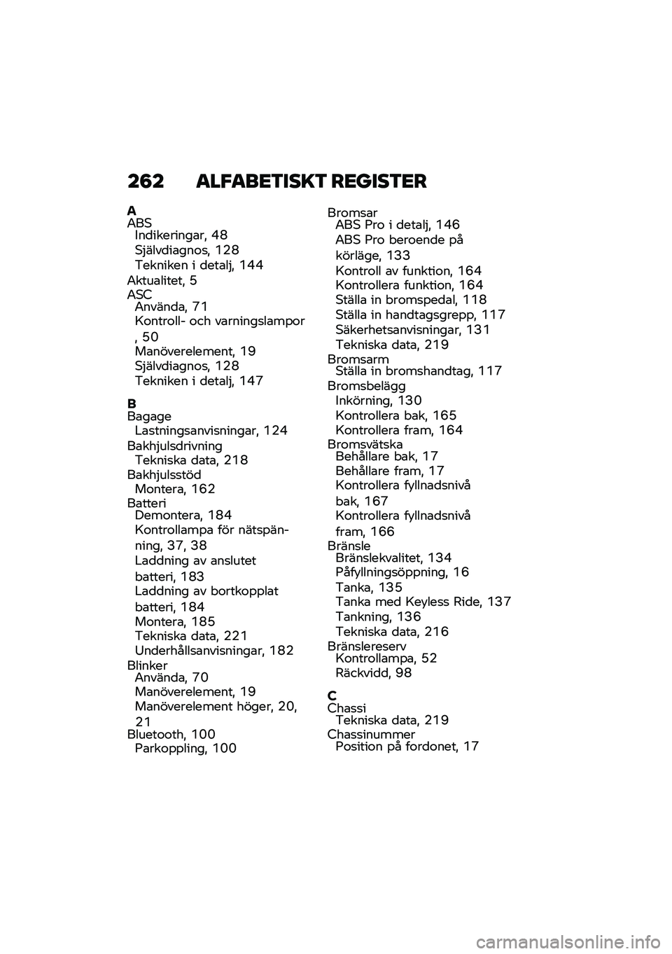 BMW MOTORRAD R 1250 RS 2021  Instruktionsbok (in Swedish) ��8� �
��"�
��<�3���=�3 ��<����3�<�
��1��,�+��
��������\b��" �H�O�,�$����
��\b���\f�
�" �Q�)�O�&������� � �
���\b��$�" �Q�H�H�1����\b������" �E�1�,�5�1�
