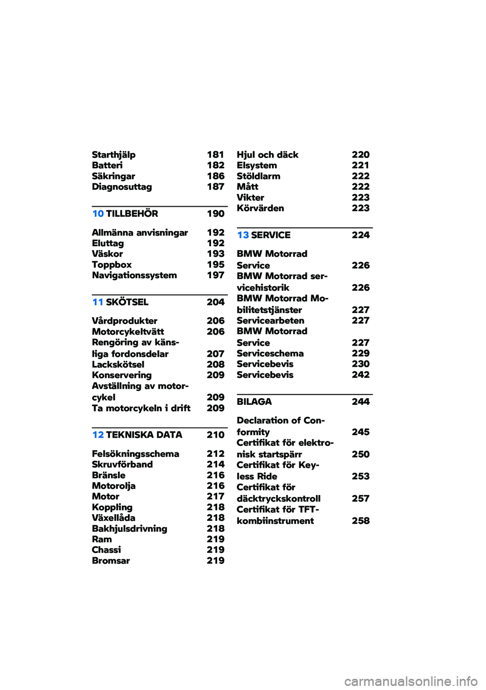 BMW MOTORRAD R 1250 RS 2021  Instruktionsbok (in Swedish) ������)�H�7�.�; ��A�������� ��A���7����%�&�� ��A�8����&�%�$��0����& ��A�@
��	�3�����<�L�� ��C�	
�
�.�.�+�7�%�%� ��%����%��%�&�� ��C��<�.�0����& ��C