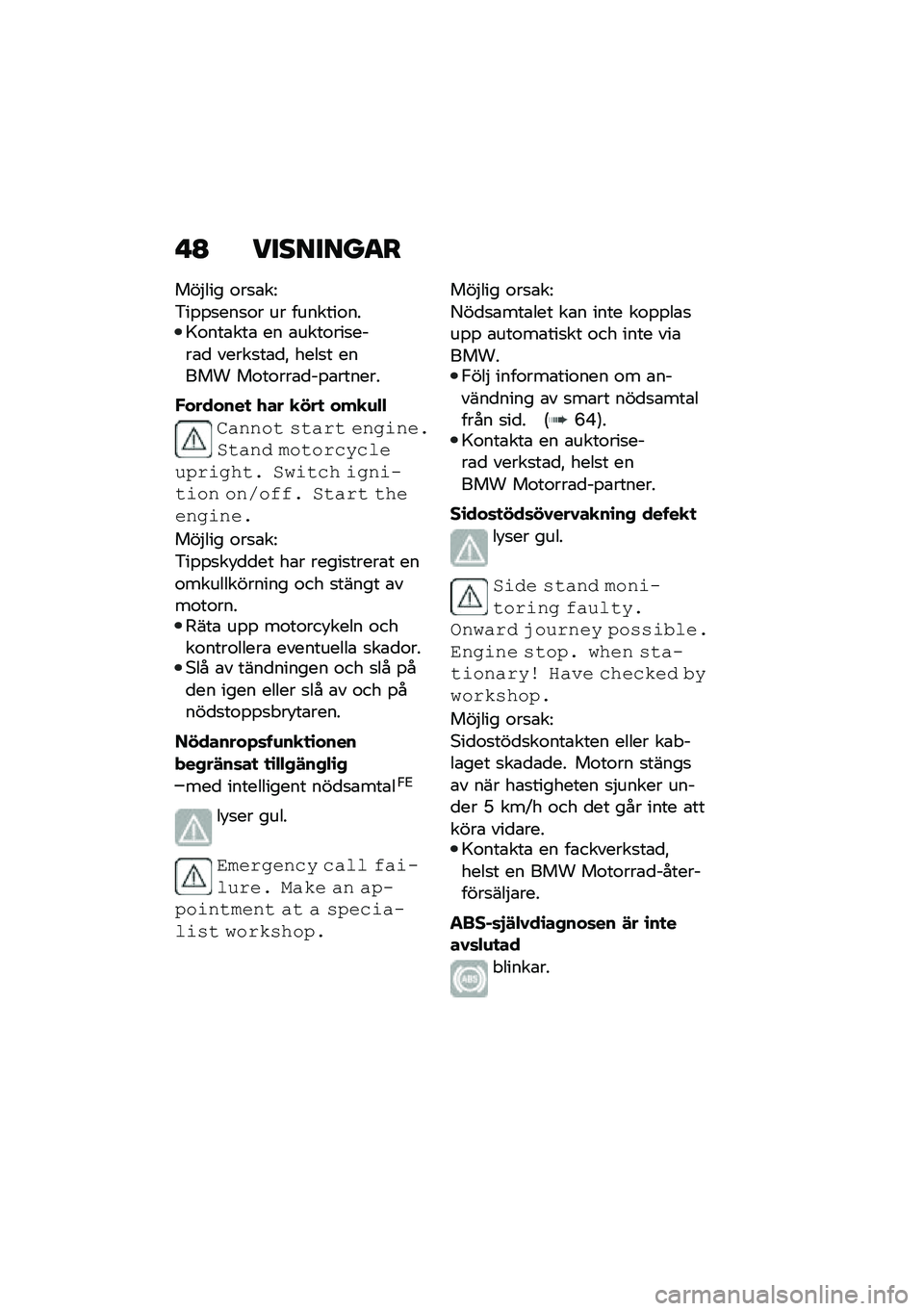 BMW MOTORRAD R 1250 RS 2021  Instruktionsbok (in Swedish) � �A ��������
�
���$��� �\f��
�\b��=
�&��%�%�
���
�\f� �� �������\f���>�\f���\b���\b �� �\b����\f���
����\b�
 �����
��\b�
�" ����
� ����� ��\f