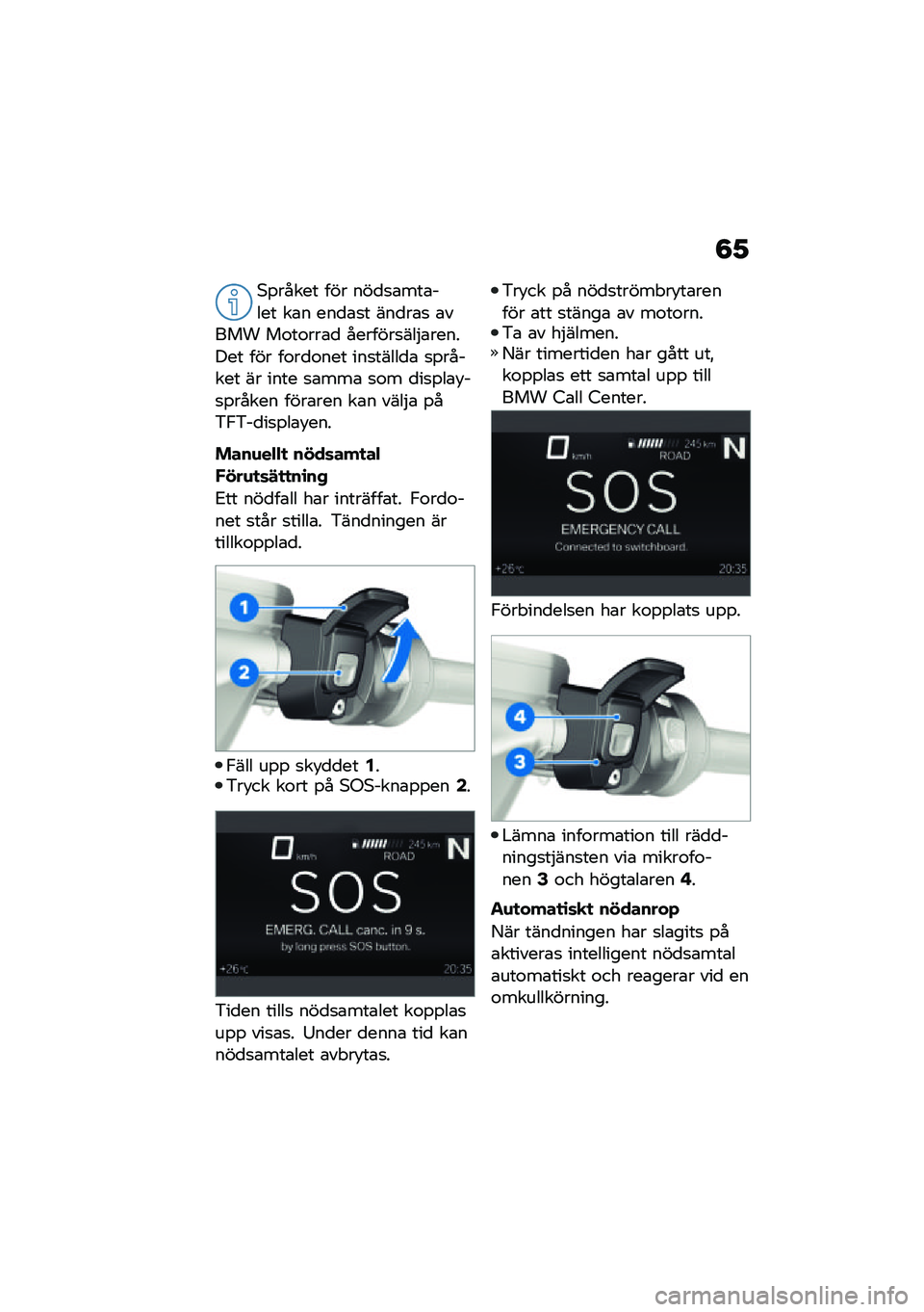BMW MOTORRAD R 1250 RS 2021  Instruktionsbok (in Swedish) �8�1
�,�%����� ��� ���
�
�\b���\b���� ��\b� ���
�\b�
� ���
��\b�
 �\b���� ��\f��\f���\b�
 �������
���$�\b������� ��� ��\f��
�\f��� ���
����