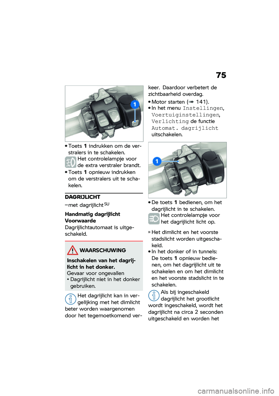 BMW MOTORRAD R 1250 RS 2021  Handleiding (in Dutch) �F�+
�/�����1���	��\f���� �� �	� �
�������
�\b��� �� �� ����
���\b������ �������\b��\b�
���� �
����	� ��&���
 �
������
�\b�� ���
��	�