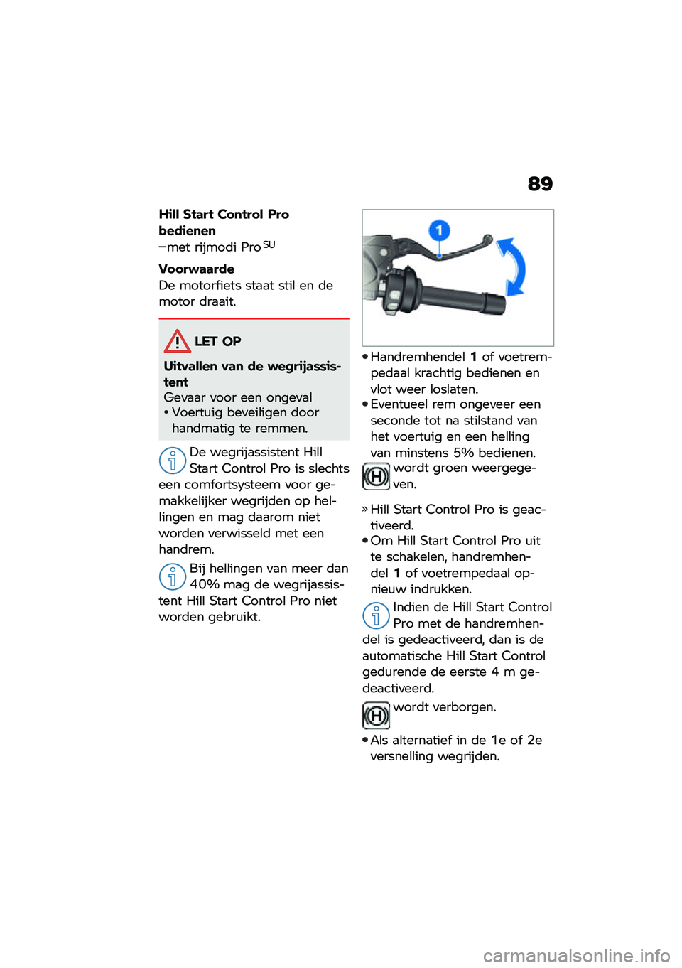 BMW MOTORRAD R 1250 RS 2021  Handleiding (in Dutch) �:�<
��\f�� ��!�	��! �� �
�!�� � ��� �"���\f��
��

��� ������	� �1���-�0
�� � ��$�	�	���
�!� ������ ���� ���
�
� ����\b �� �	������ �	��
�
���