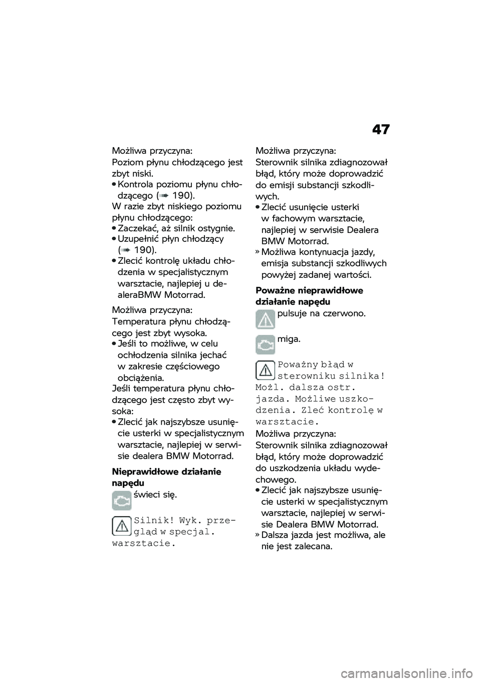 BMW MOTORRAD R 1250 RS 2021  Instrukcja obsługi (in Polish) �6������� ������\b� ����� ��#���$�
��)���� �;�T�G�P�<�!� ����� ��&�� �������� ������\b������ ��#���
��)�����A�"��������
 �� ���