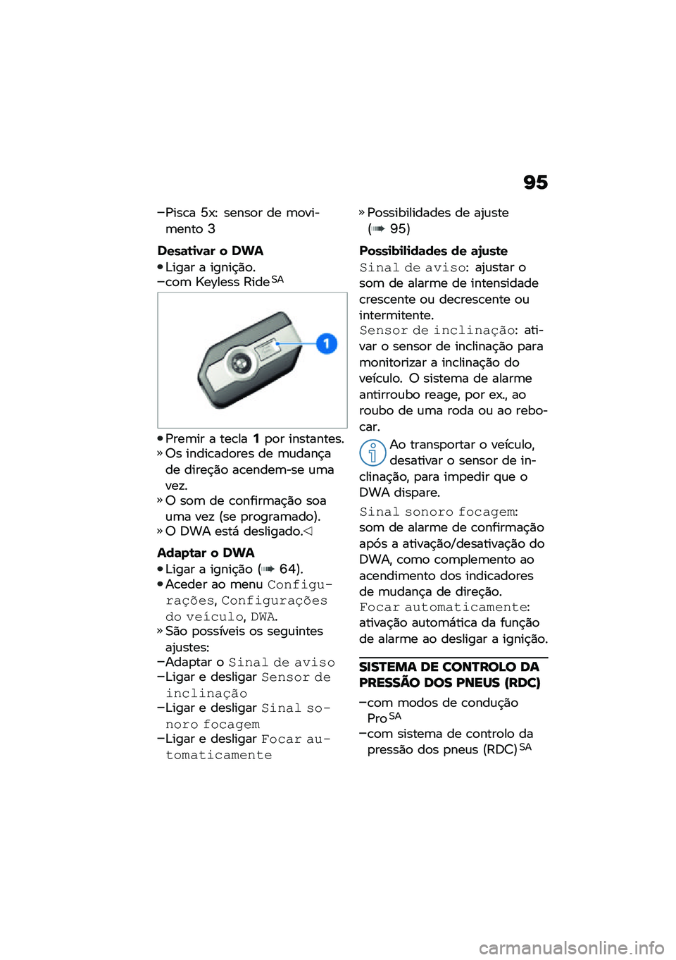 BMW MOTORRAD R 1250 RS 2021  Manual do condutor (in Portuguese) �I�6
�/���\b� �N�-�E �����
� �� �	�
����	����
 �I
����	�\b�
�0�	� � ��&�
�&���� � �����$�)�
��\b�
�	 �]��\���� �9����0�
�/���	�� � ���\b���9�
�
� �