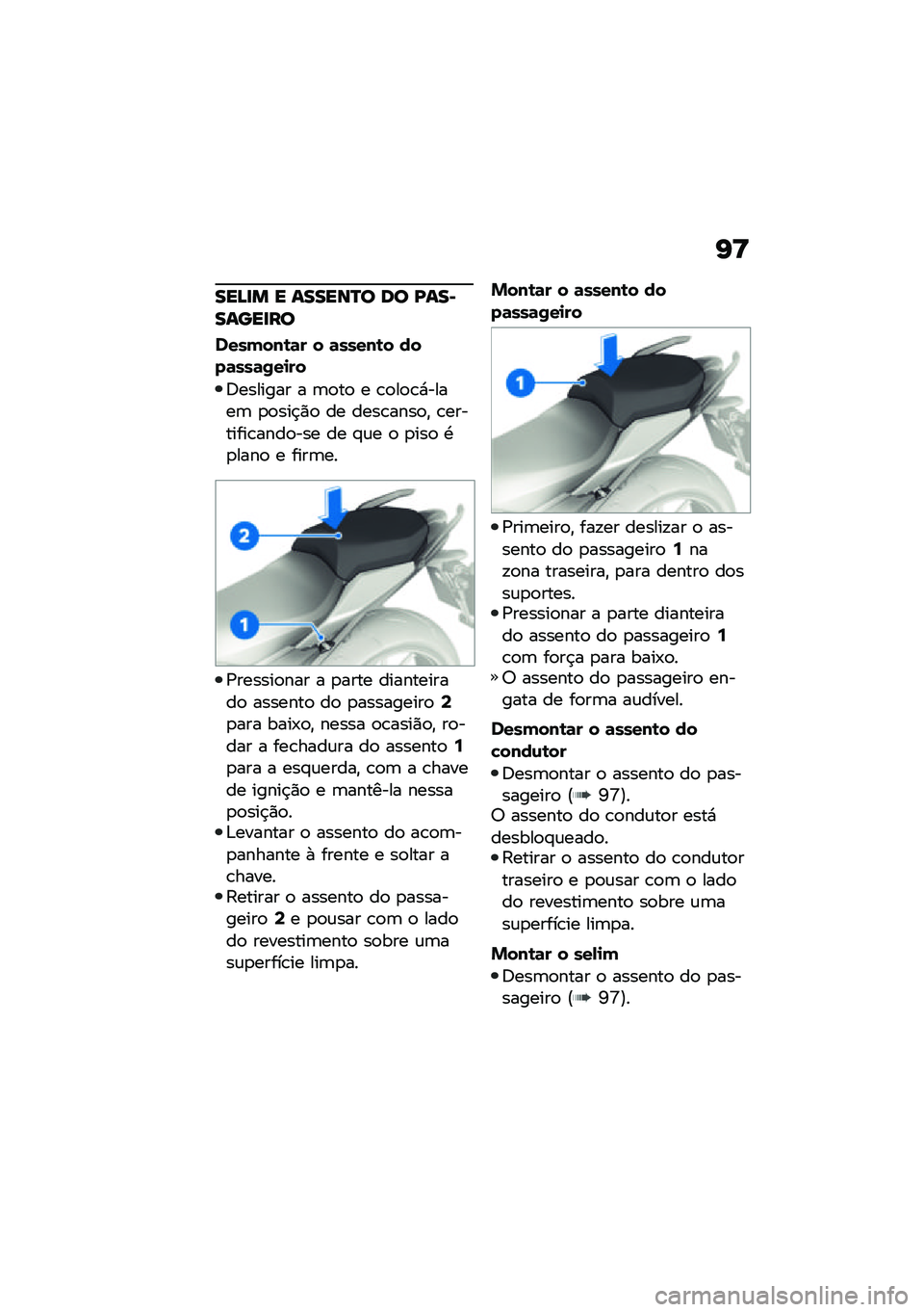BMW MOTORRAD R 1250 RS 2021  Manual do condutor (in Portuguese) �I�>
���D�
� � ������R� �� �K���*�����
��
�������\b�	� � �	�����\b� ����	���	�/��
��
�:������� � �	�
��
 � �\b�
��
�\b�*�����	 �
�
���$�)�
 �