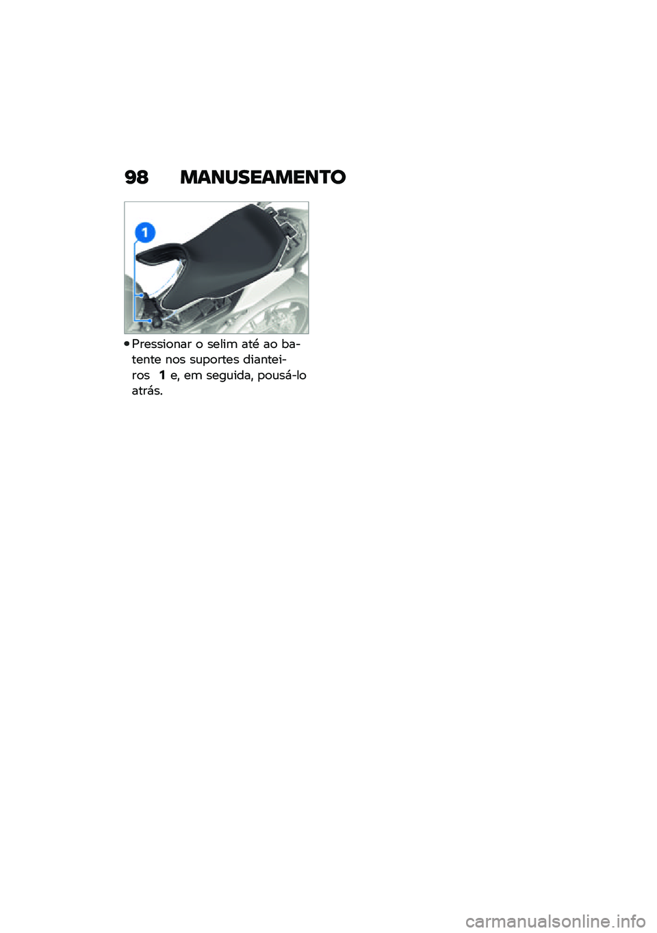 BMW MOTORRAD R 1250 RS 2021  Manual do condutor (in Portuguese) �I�G �����������R�
�/������
��� �
 �����	 ���. ��
 �������� ��
� ��\f�
�
���� ����������
��9��" ��	 ����\f����" �
�
�\f��*���
����*��