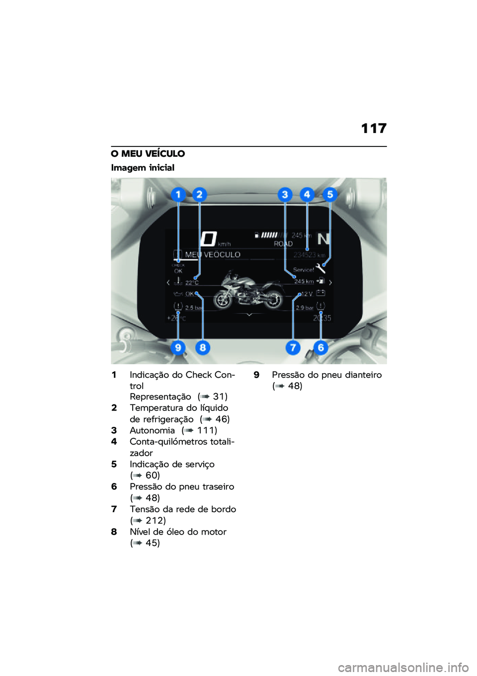 BMW MOTORRAD R 1250 RS 2021  Manual do condutor (in Portuguese) ���>
� ��� �B��a���D�
���	�/�� �
��
�!�
�	�,
�9�8����\b��$�)�
 ��
 �>���\b�` �>�
�����
��9��
��������$�)�
 �@�I�Y�A�;�?��	�
�����\f�� ��
 ���#�\f���
��