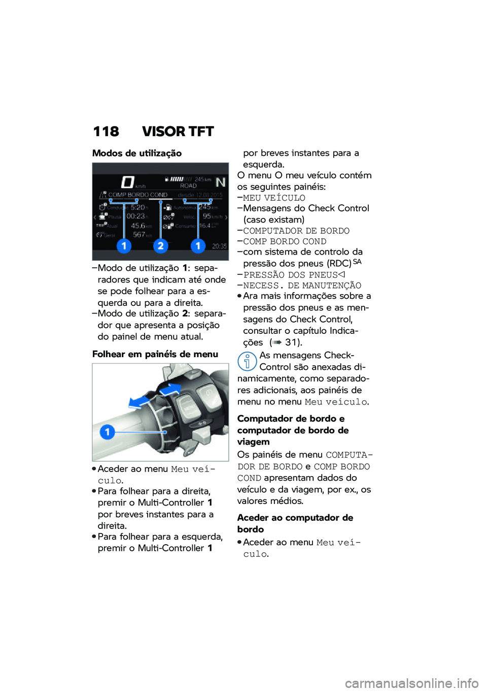 BMW MOTORRAD R 1250 RS 2021  Manual do condutor (in Portuguese) ���G �B�
��� �R�;�R
�%���� �� �\f�\b�
�,�
�8�	�
��
��
��
 �� �\f�����!��$�)�
�9�E ���
������
��� �#�\f� �����\b��	 ���. �
����� �
�
�� ��
����� �
�