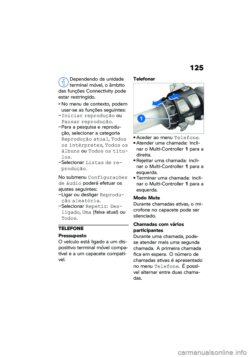 BMW MOTORRAD R 1250 RS 2021  Manual do condutor (in Portuguese) ���6
�:��
�������
 �� �\f����������	���� �	�3����" �
 �%�	����
��� ��\f��$��� �>�
����\b������\ �
�
������� �����������
�
�6�
 �	���\f