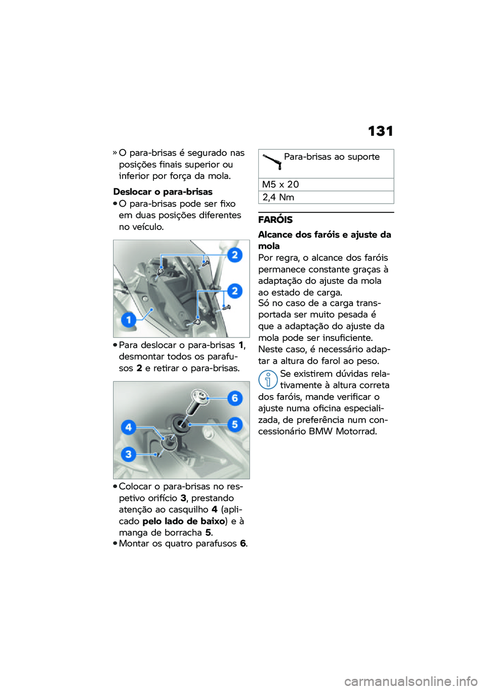 BMW MOTORRAD R 1250 RS 2021  Manual do condutor (in Portuguese) ��P�
�7 �
���������� �. ����\f����
 ����
�
���$��� ������ ��\f�
����
� �
�\f�������
� �
�
� ��
��$� �� �	�
���
����,��!�	� � ��	��	�)���
