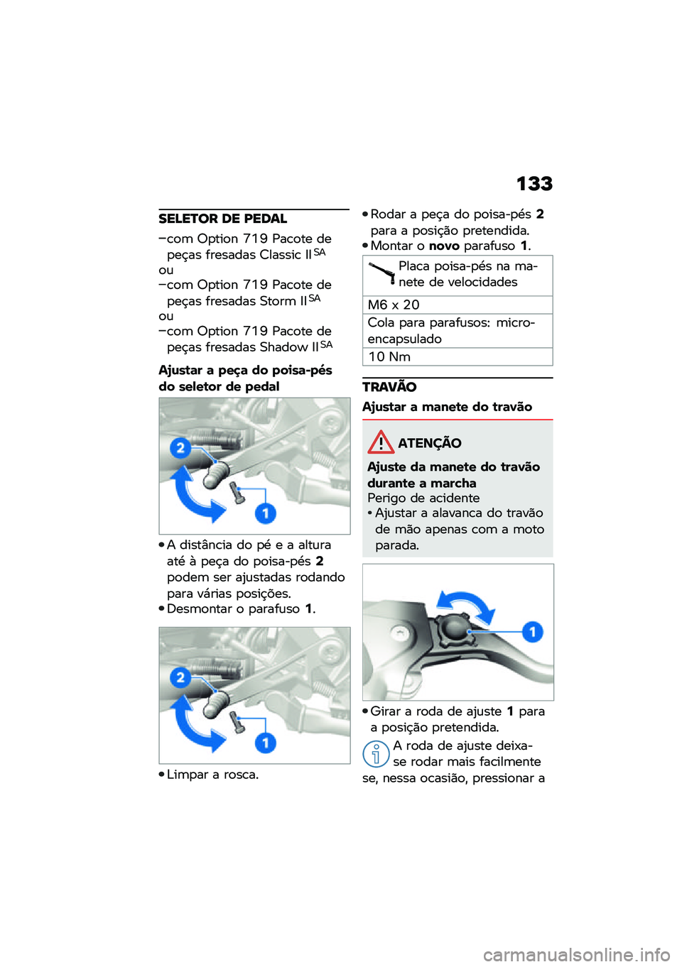 BMW MOTORRAD R 1250 RS 2021  Manual do condutor (in Portuguese) ��P�P
���D��R�� �� �K����D
�\b�
�	 �7�
���
� �[�Y�L �/��\b�
�� ���
��$�� �������� �>������\b �8�8�0�
�
�\f�\b�
�	 �7�
���
� �[�Y�L �/��\b�
�� ���
��$�� �