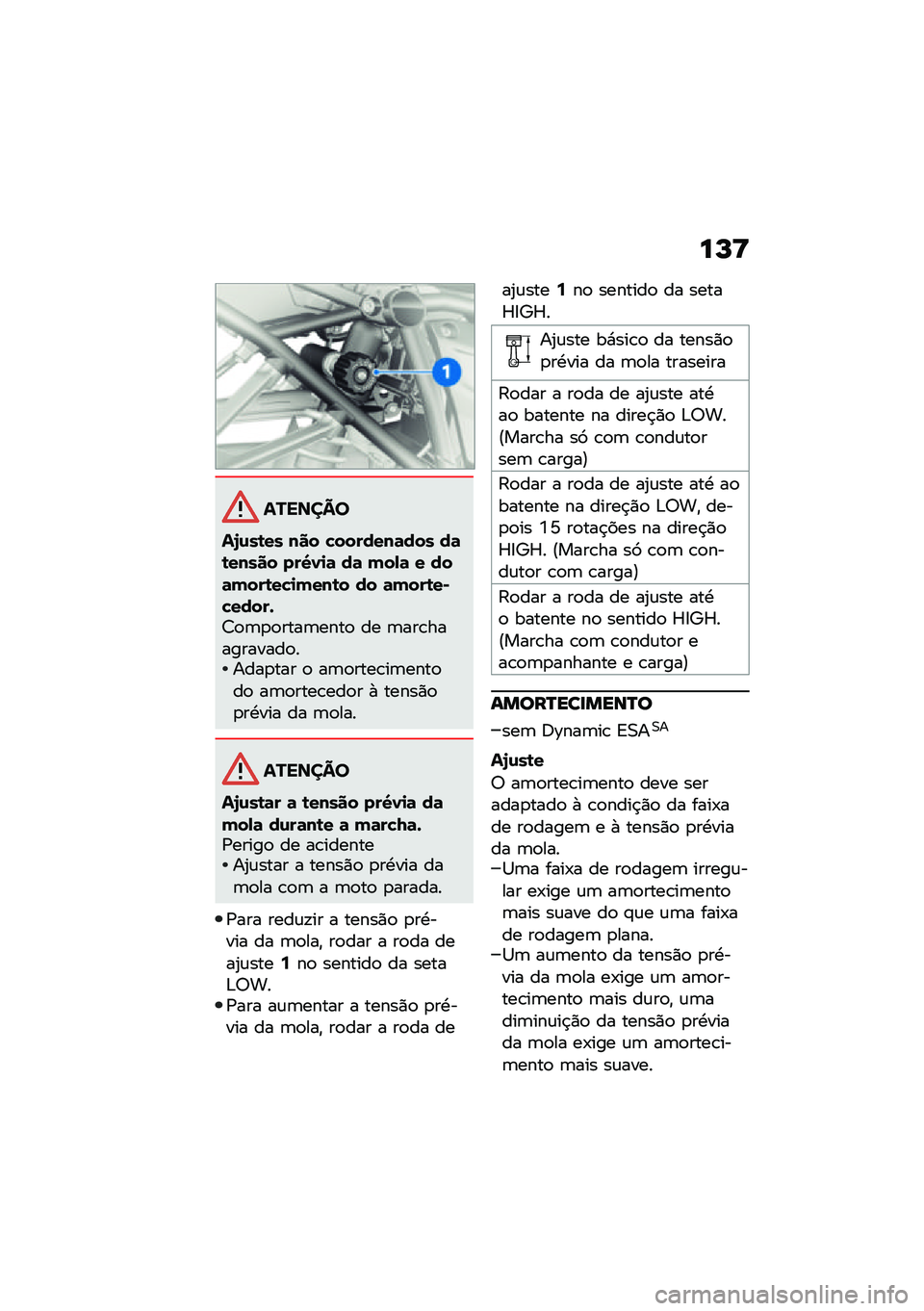 BMW MOTORRAD R 1250 RS 2021  Manual do condutor (in Portuguese) ��P�>
�������
��6�\f��\b�� ��� �!�������	��� ��	�\b����� ���V�0�
�	 ��	 ���,�	 � ���	����\b��!�
����\b� �� �	����\b��)�!�����*�>�
�	�
�
����	