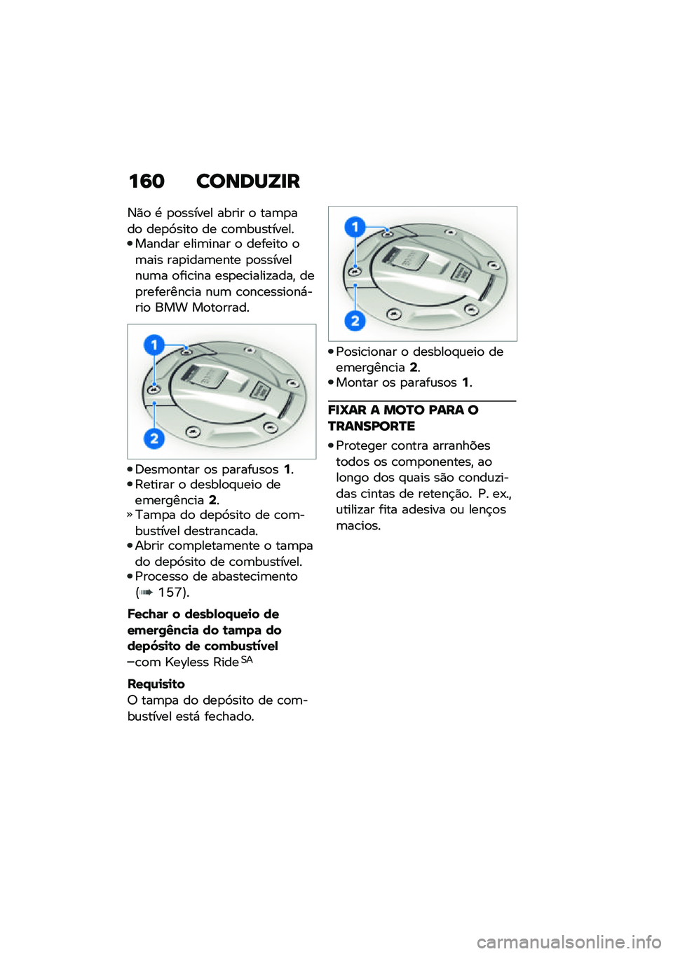 BMW MOTORRAD R 1250 RS 2021  Manual do condutor (in Portuguese) ��9�	 ������[�
�
�6�)�
 �. �
�
������ ����� �
 ���	�
���
 ���
�3����
 �� �\b�
�	��\f������������� ����	���� �
 �������
 �
�	��� ���
����