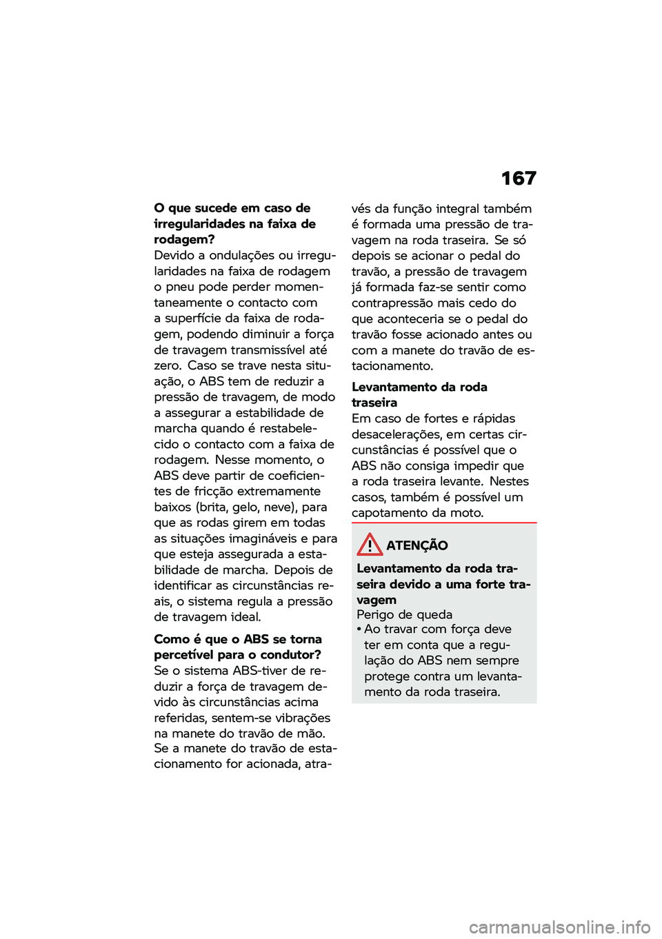 BMW MOTORRAD R 1250 RS 2021  Manual do condutor (in Portuguese) ��9�>
� �.�\f� ��\f�!��� �� �!�	�� ���
����/�\f�,�	��
��	��� ��	 �-�	�
�O�	 ������	�/���`
�:�����
 � �
���\f���$��� �
�\f ������\f���������� ��