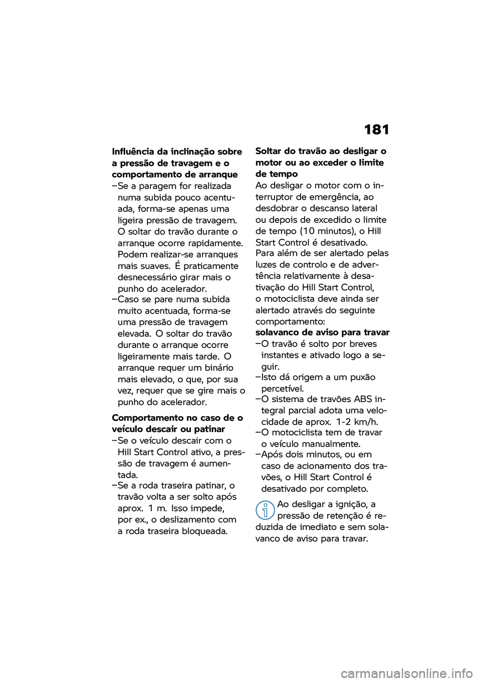 BMW MOTORRAD R 1250 RS 2021  Manual do condutor (in Portuguese) ��G�
���-�,�\f�3��!�
�	 ��	 �
��!�,�
��	�
�� ������	 ������� �� �\b��	�0�	�/�� � ��!������\b�	����\b� �� �	���	��.�\f�
�0� � �
������	 ��
� ����