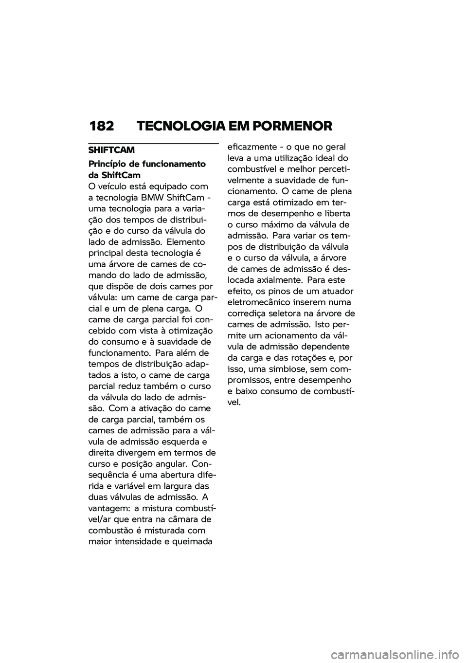 BMW MOTORRAD R 1250 RS 2021  Manual do condutor (in Portuguese) ��G� �R�����D���
� �� �K�������
��]�
�;�R���
���
��!�1��
� �� �-�\f��!�
���	����\b���	 ��7�
�-�\b��	�
�7 ����\b�\f��
 ����* ��#�\f��
���
 �\b�
�	� �