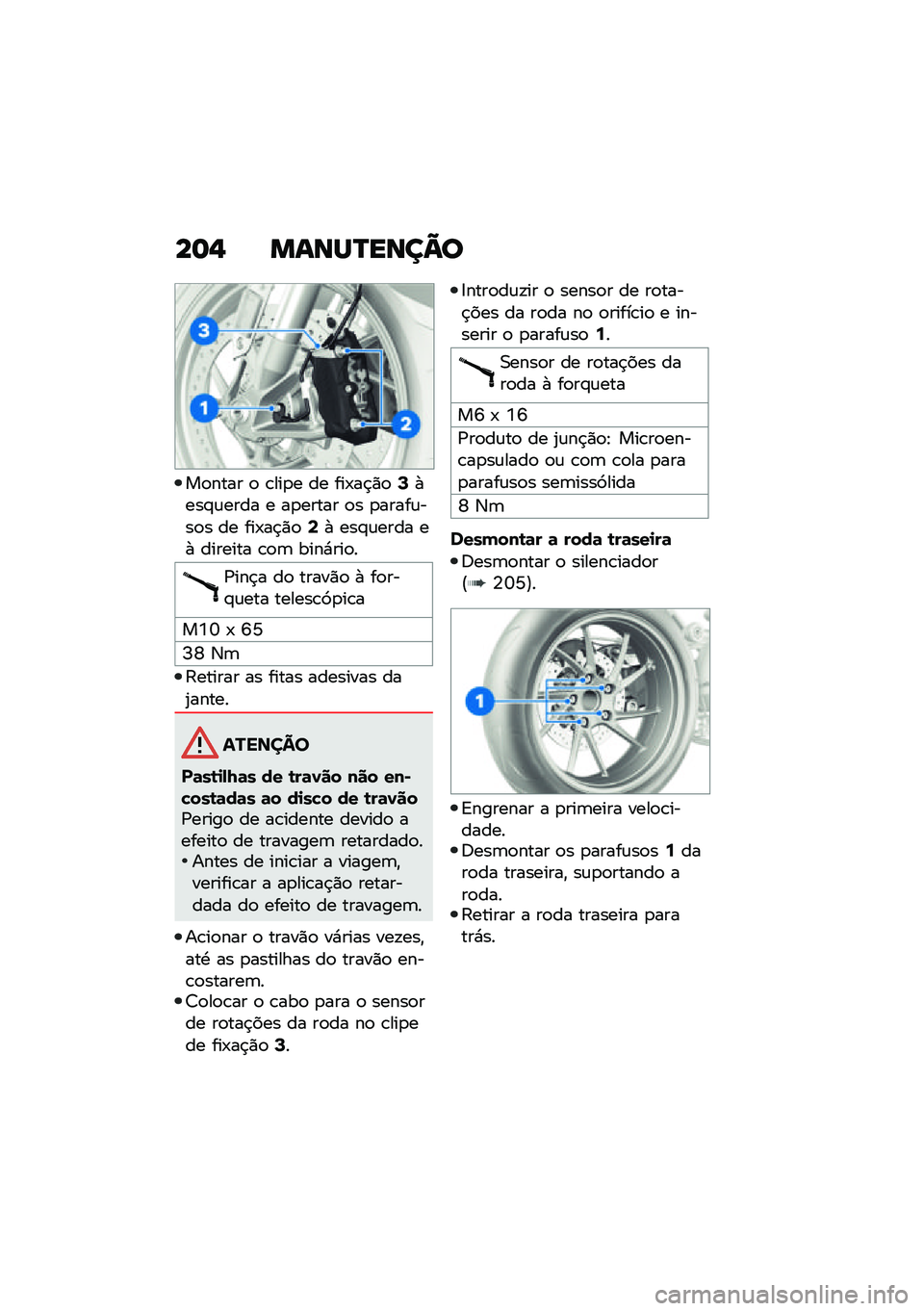 BMW MOTORRAD R 1250 RS 2021  Manual do condutor (in Portuguese) ��	�, �����R����C�
��
���� �
 �\b���
� �� ���-��$�)�
�=�+���#�\f���� � ��
����� �
� �
�����\f���
� �� ���-��$�)�
�;�+ ���#�\f���� ��+ ������
