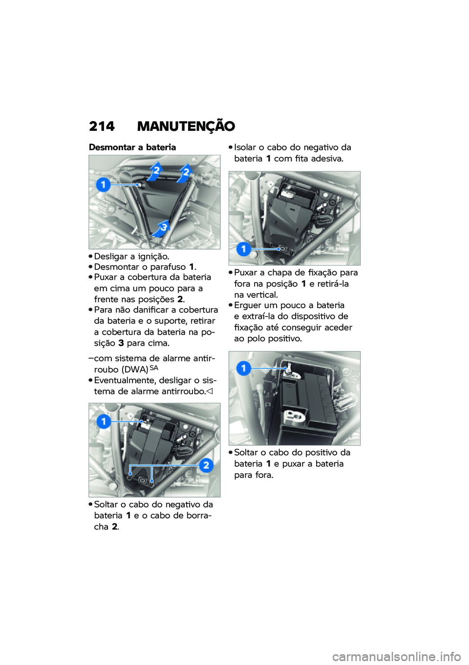 BMW MOTORRAD R 1250 RS 2021  Manual do condutor (in Portuguese) ���, �����R����C�
�������\b�	� �	 ��	�\b���
�	
�:������� � �����$�)�
��:���	�
���� �
 �
�����\f��
�9��/�\f�-�� � �\b�
�����\f�� �� �������