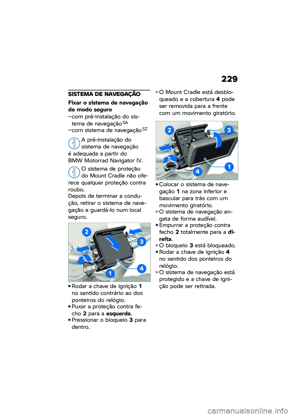 BMW MOTORRAD R 1250 RS 2021  Manual do condutor (in Portuguese) ���I
��
��R��� �� ���B�����C�
�W�
�O�	� � ��
��\b���	 �� ��	�0��/�	�
���� ���� ���/�\f��
�\b�
�	 �
��.���������$�)�
 ��
 �������	� �� �����