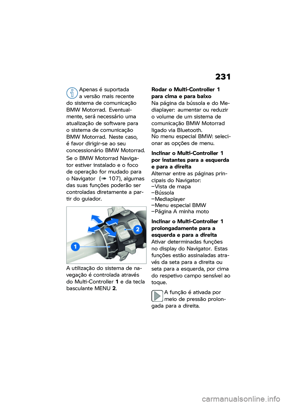 BMW MOTORRAD R 1250 RS 2021  Manual do condutor (in Portuguese) ��P�
��
���� �. ��\f�
�
������ �����)�
 �	��� ���\b������
 ������	� �� �\b�
�	�\f���\b��$�)�
��� ��
��
����� �<�����\f����	�����" ����* �