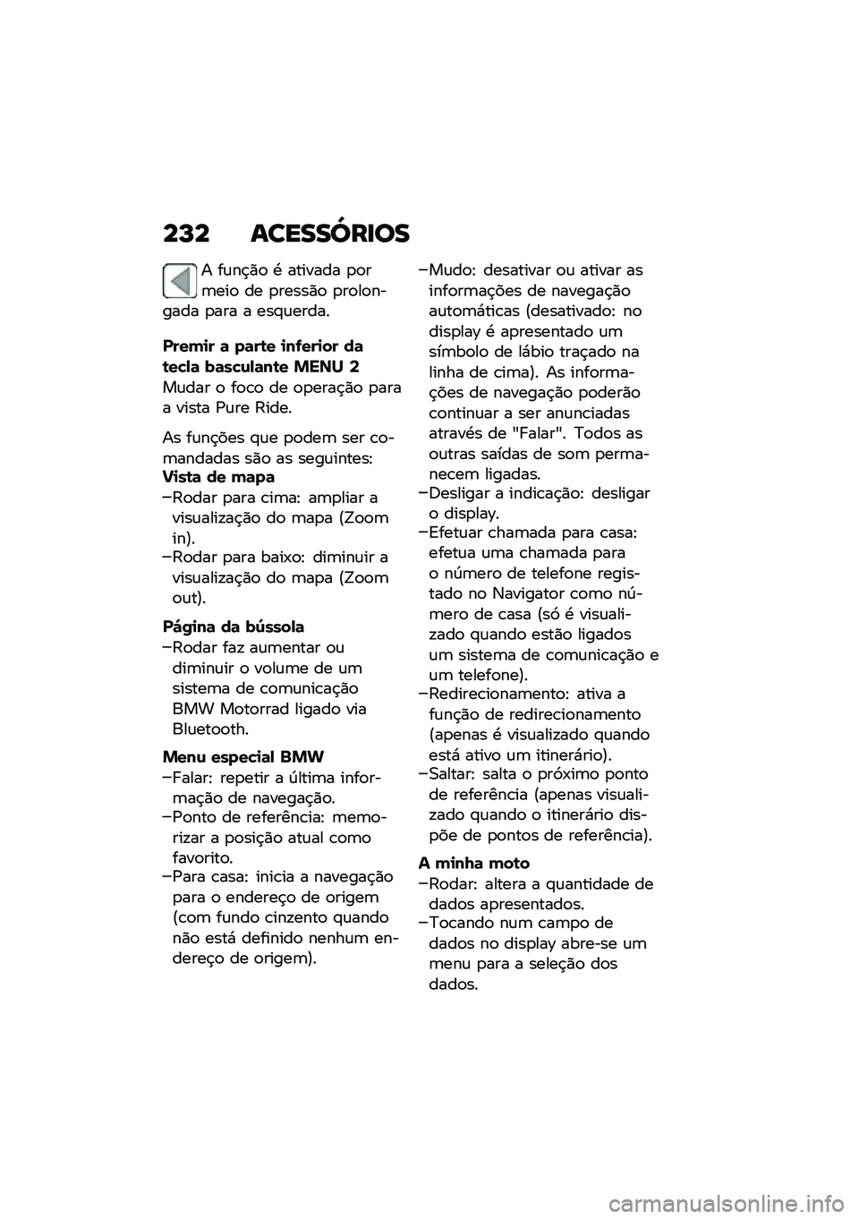 BMW MOTORRAD R 1250 RS 2021  Manual do condutor (in Portuguese) ��P� ������^��
��
� ��\f��$�)�
 �. ������� �
�
��	���
 �� �
�����)�
 �
��
��
������ �
��� � ���#�\f�����
�����
� �	 ��	��\b� �
��-���
�� �