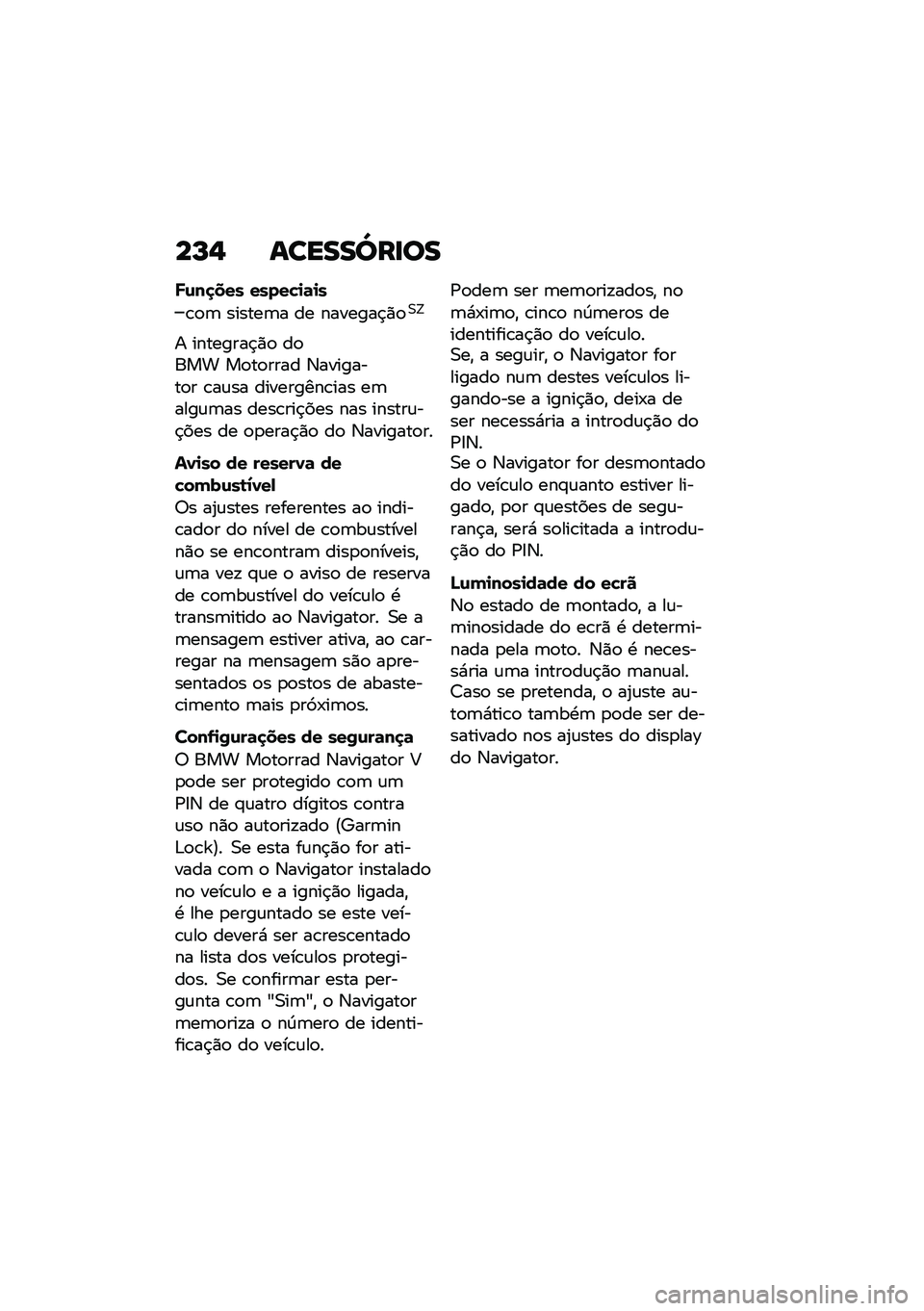 BMW MOTORRAD R 1250 RS 2021  Manual do condutor (in Portuguese) ��P�, ������^��
��
�W�\f��
��� �����!�
�	�
�
�\b�
�	 ������	� �� �������$�)�
�0�=
� ��������$�)�
 ��
��� ��
��
���� �6��������
� �\b��\f�� 