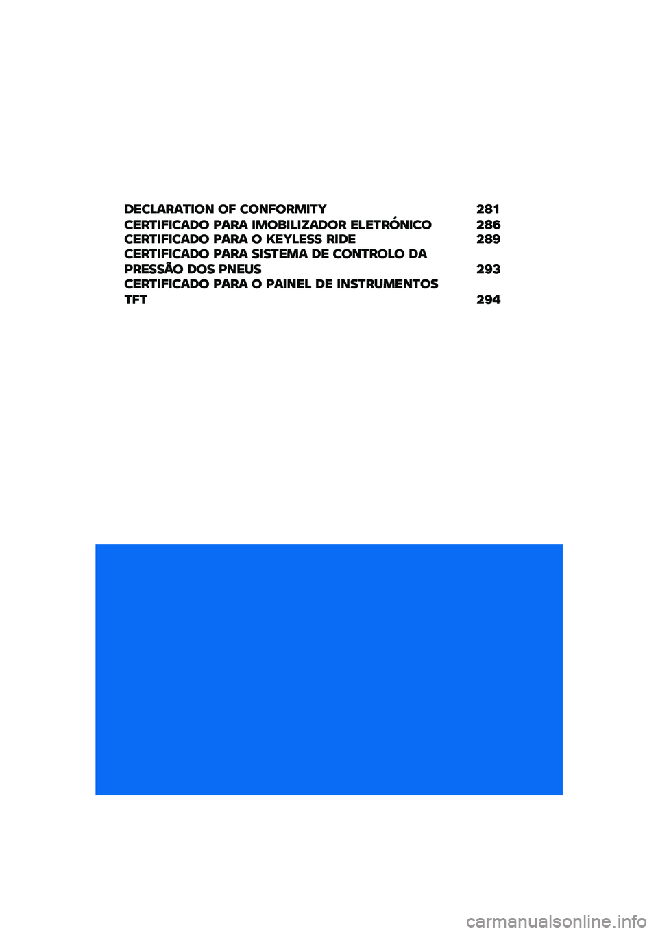BMW MOTORRAD R 1250 RS 2021  Manual do condutor (in Portuguese) ����D����R�
�� ��; ����;����
�R�f ��G�����R�
�;�
���� �K��� �
����
�D�
�[���� ��D��R��^��
�� ��G�9����R�
�;�
���� �K��� � �T��f�D��� ��
�� �
