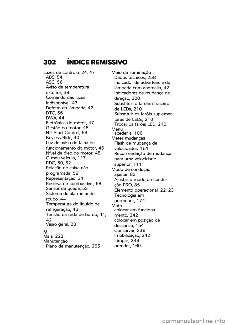 BMW MOTORRAD R 1250 RS 2021  Manual do condutor (in Portuguese) �P�	� �a���
�� ����
���
�B�
�&�\f�!�� �� �\b�
����
��
�" �4�Q�" �Q�[���0�" �N�Q��0�>�" �N�S�����
 �� ���	�
�����\f����-�����
��" �I�L�>�
�	����
 ��� ��