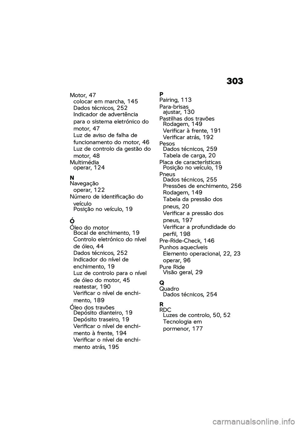 BMW MOTORRAD R 1250 RS 2021  Manual do condutor (in Portuguese) �P�	�P
��
��
��" �Q�[�\b�
��
�\b�� ��	 �	���\b���" �Y�Q�N�:���
� ��.�\b���\b�
��" �4�N�4�8����\b���
� �� ���������\b���
��� �
 ������	� ������3���\b