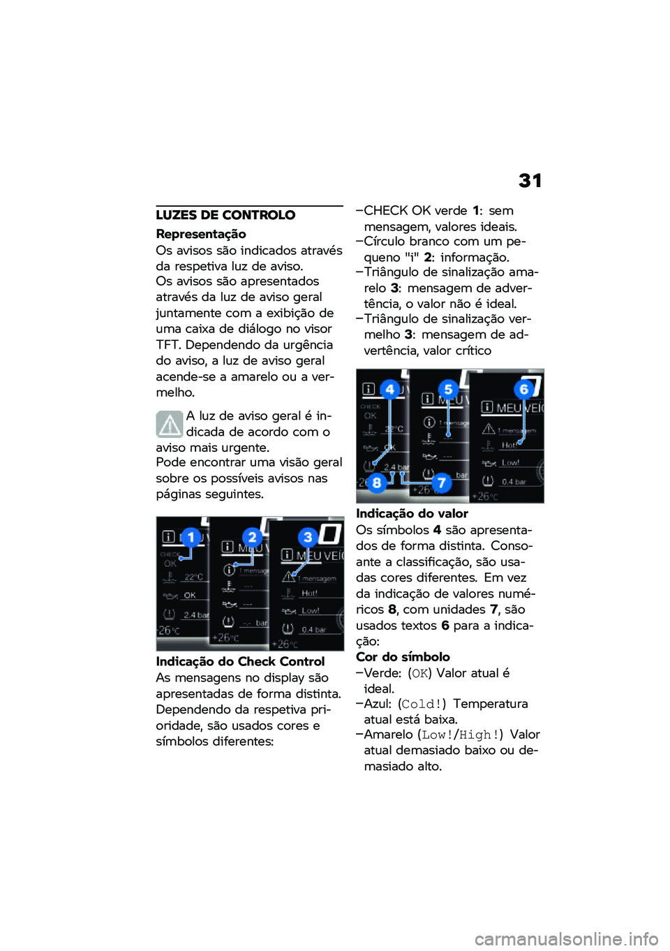 BMW MOTORRAD R 1250 RS 2021  Manual do condutor (in Portuguese) �P�
�D��[�� �� ����R���D�
���������\b�	�
��
�7� �����
� ��)�
 �����\b���
� ������.��� ����
����� ��\f�! �� �����
��7� �����
� ��)�
 �