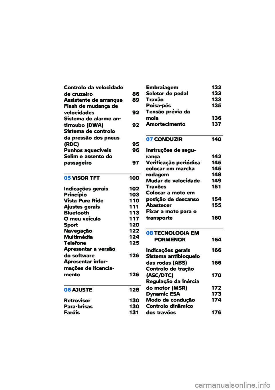 BMW MOTORRAD R 1250 RS 2021  Manual do condutor (in Portuguese) ��"��&��"�3�" �#� �/�$�3�"�%��#��#�$�#�$ �%��(��$���" �G�9��+�+��+�&�$��&�$ �#�$ ������4�(�$ �G�I�;�3��+�? �#�$ �2�(�#��� � �#�$�/�$�3�"�%��#��#�$�+ �I����+�&�$�2� �#�$ ��