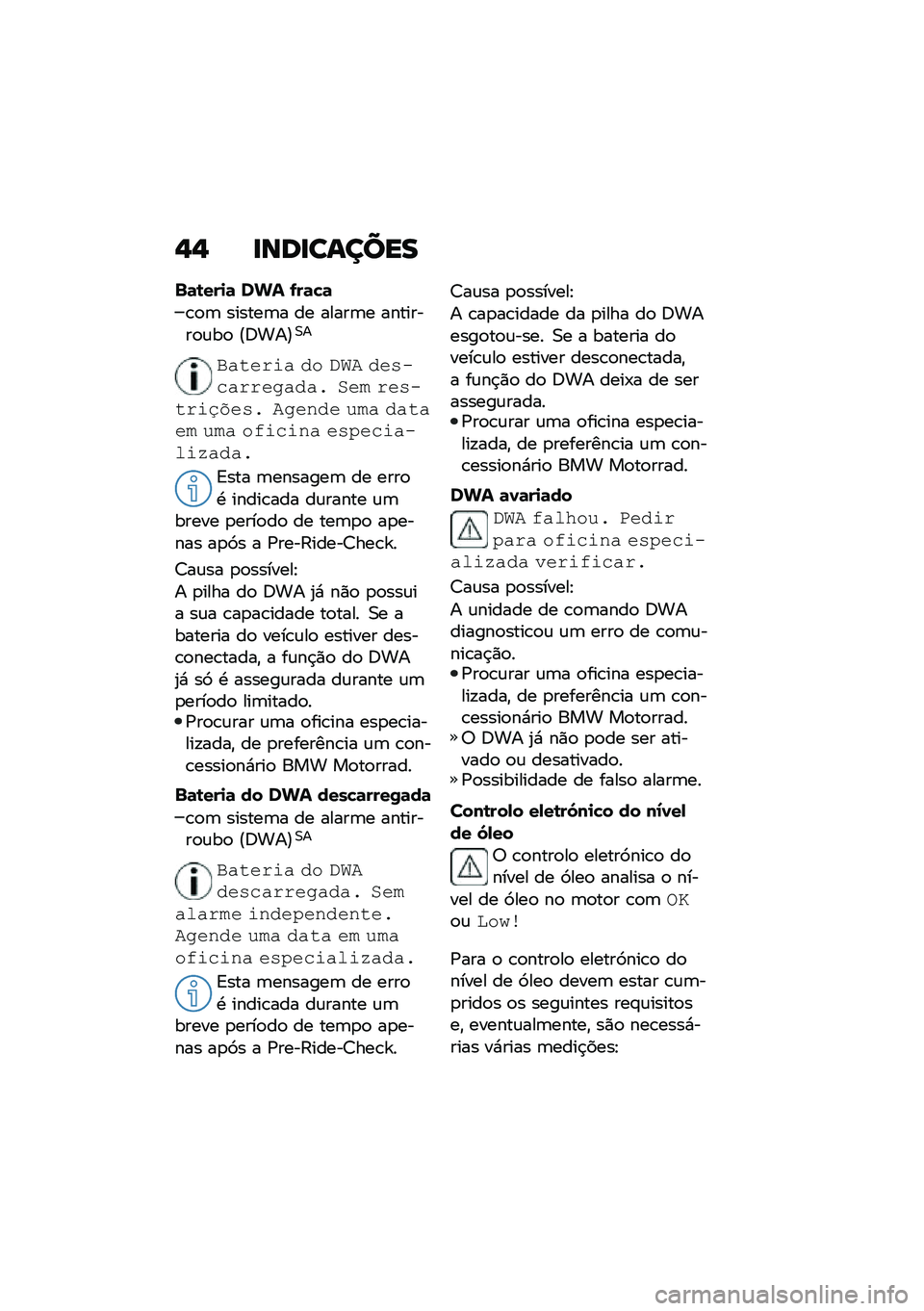 BMW MOTORRAD R 1250 RS 2021  Manual do condutor (in Portuguese) �,�, �
���
������
�$�	�\b���
�	 ��&� �-��	�!�	
�\b�
�	 ������	� �� �����	� ��������
�\f��
 �@�:���A�0�
�#�����\f� �� �.�/�0 ���!�������
���� �,�