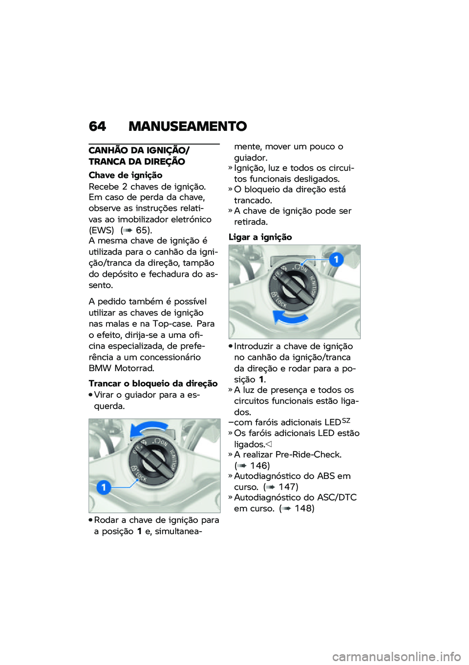 BMW MOTORRAD R 1250 RS 2021  Manual do condutor (in Portuguese) �9�, �����������R�
����]�C� �� �
���
��C��S�R����� �� ��
����C�
��7�	�0� �� �
�/��
�
��
�9��\b��� �4 �\b����� �� �����$�)�
��<�	 �\b���
 �� 
