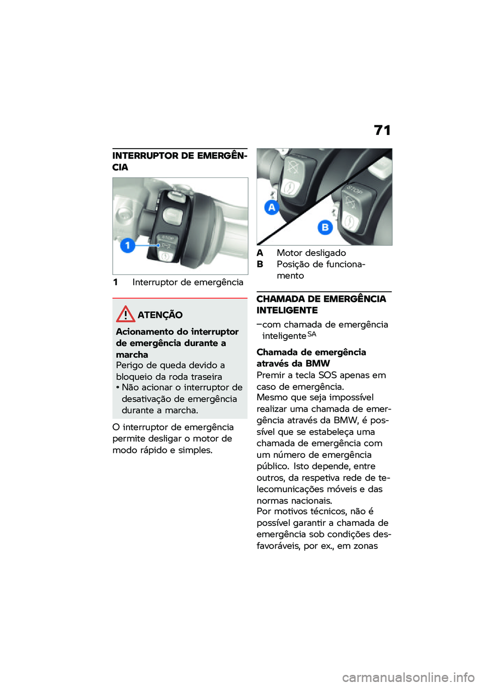 BMW MOTORRAD R 1250 RS 2021  Manual do condutor (in Portuguese) �>�
�
��R�����K�R�� �� ������d��*��
�
�9�8������\f�
��
� �� ��	������\b��
�������
��!�
���	����\b� �� �
��\b����\f��\b���� �����/�3��!�